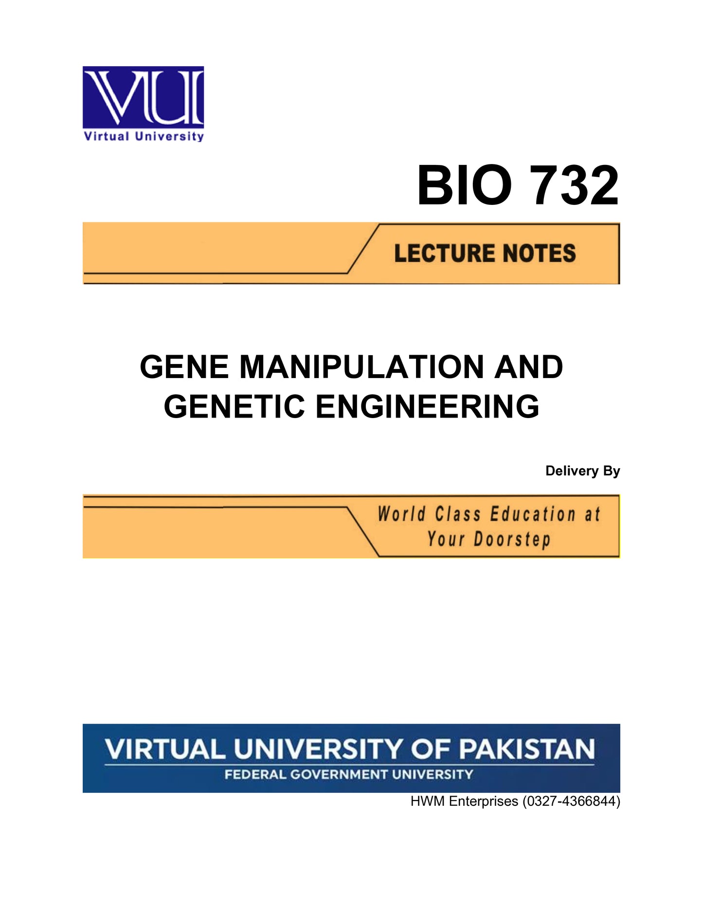 BIO 732 Gene Manipulation and Genetic Engineering