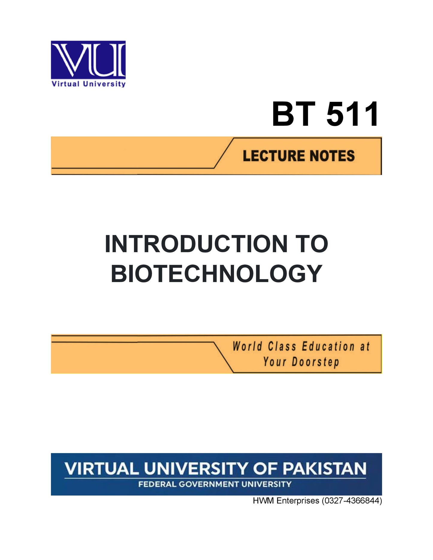 BT 511 Introduction to Biotechnology (Theory)