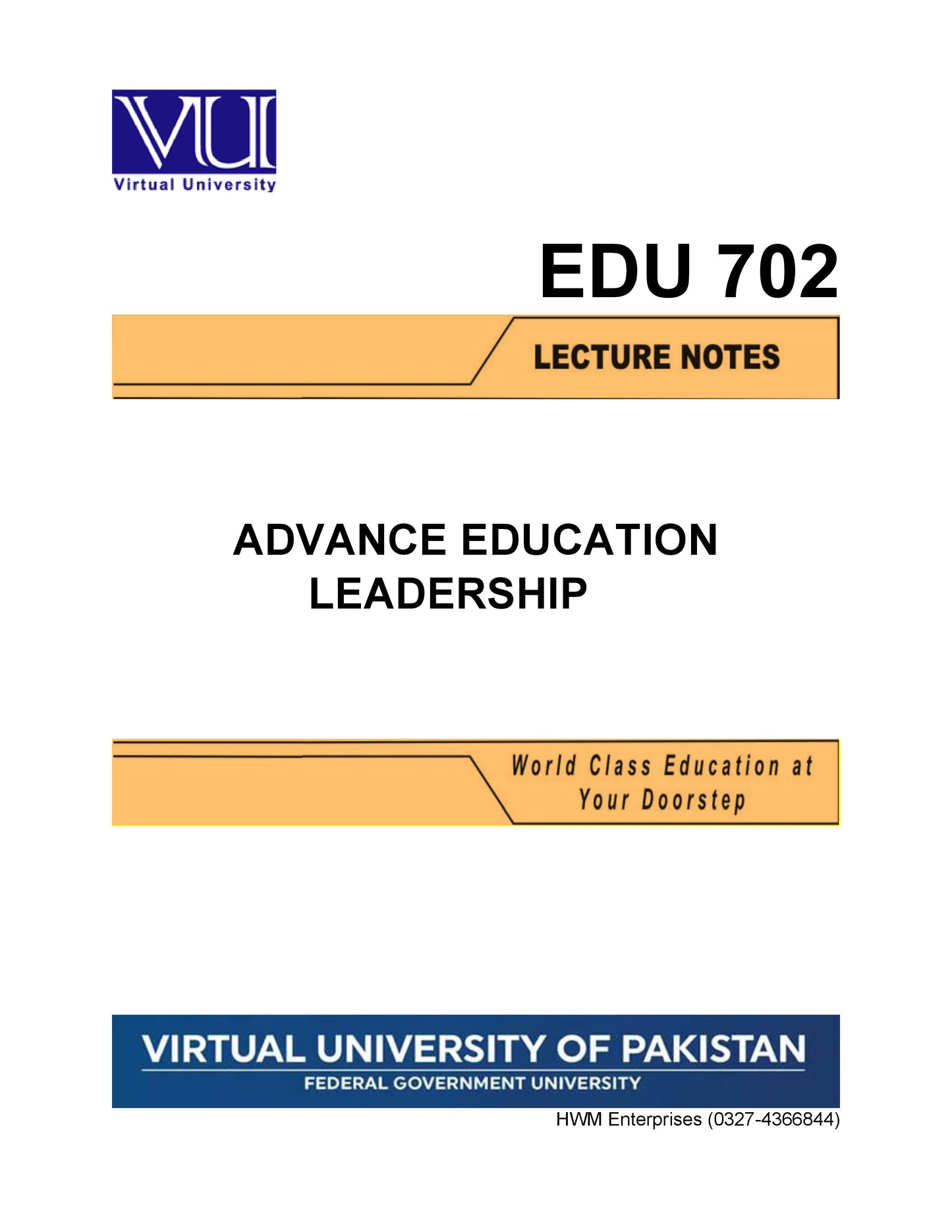EDU 702 Advanced Educational Leadership