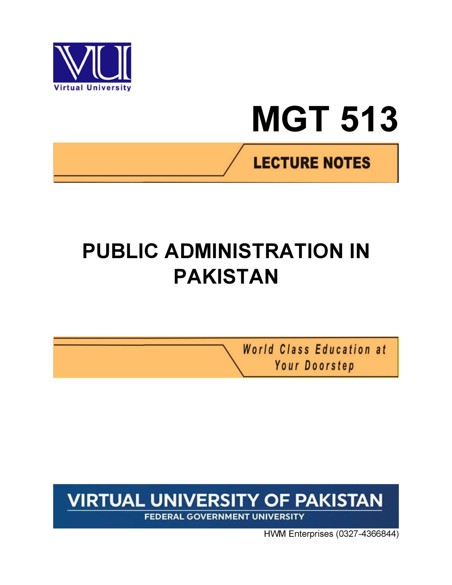 MGT 513 Public Administration in Pakistan