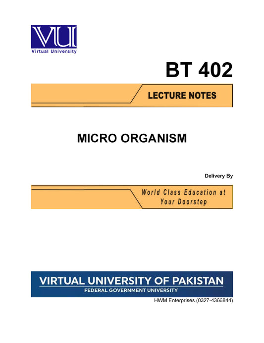 BT 402 Micro organism