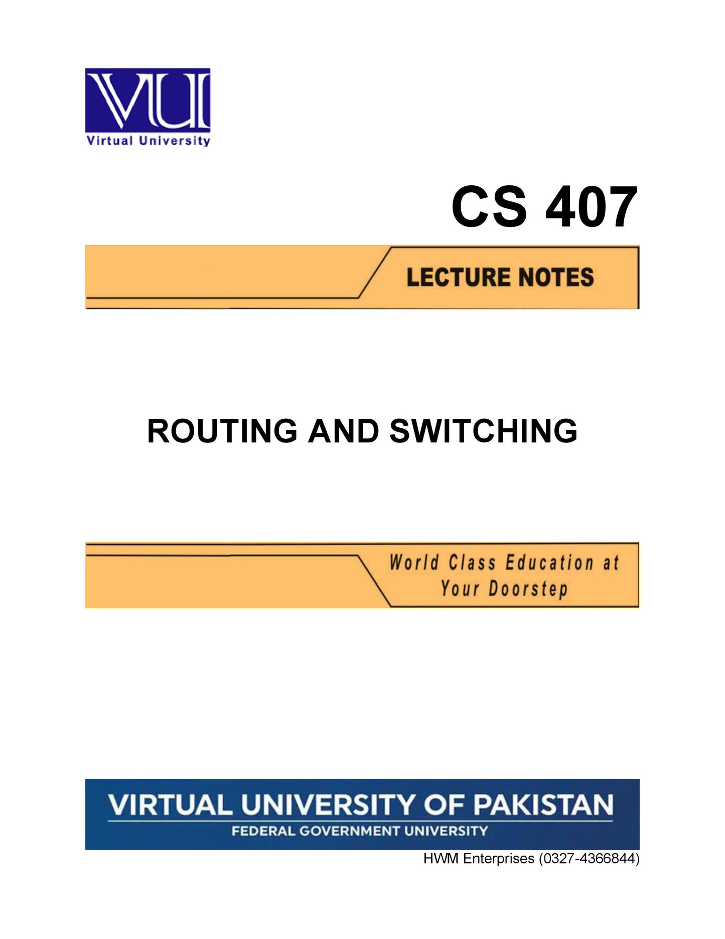 CS 407 Routing and Switching