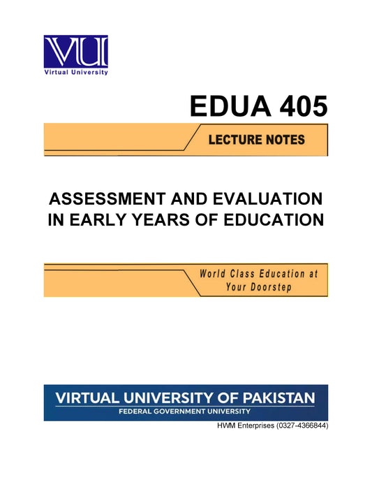 EDUA 405 Assessment and Evaluation In Early Years Of Education