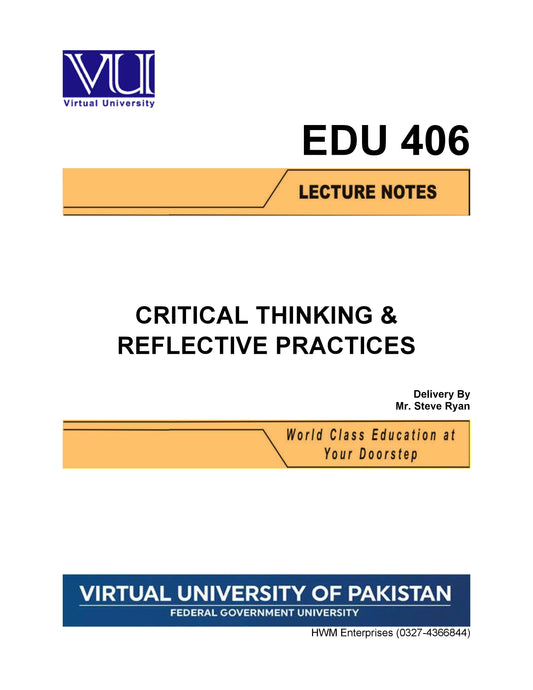 EDU 406 Critical Thinking & Reflective Practices