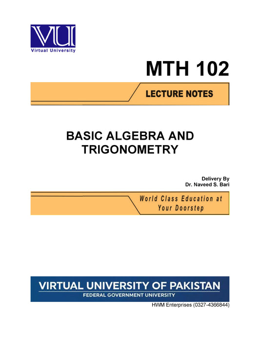 MTH 102 Basic Algebra and Trigonometry