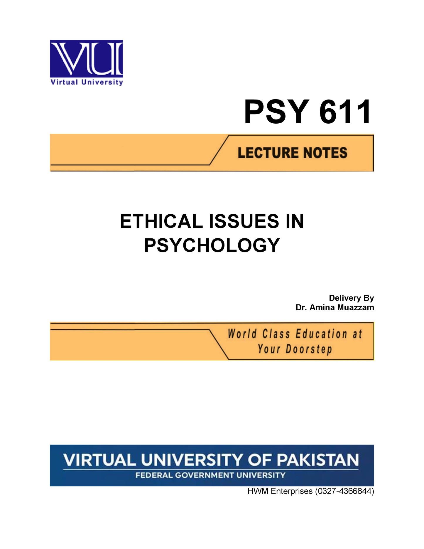 PSY 611 Ethical Issues in Psychology