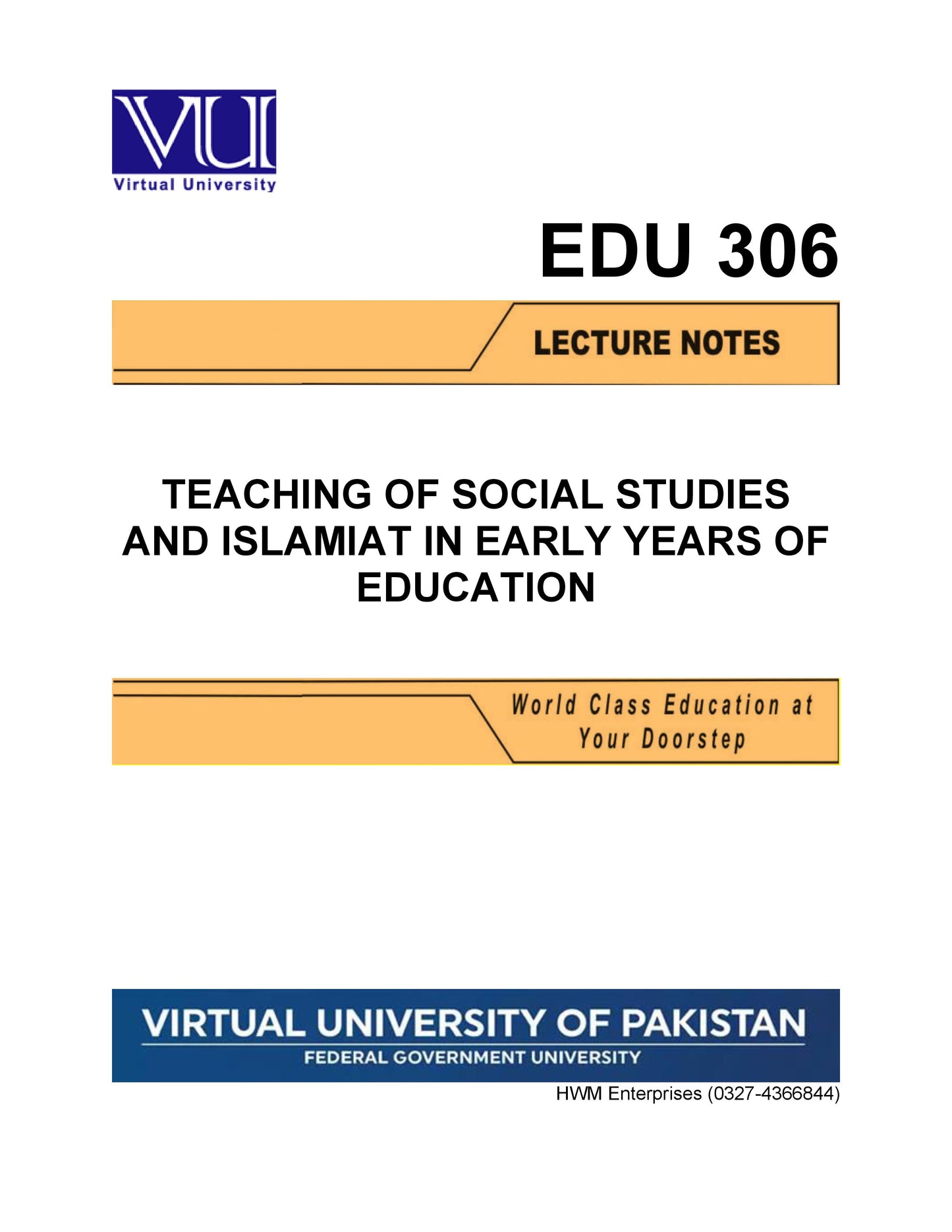 EDU 306 Teaching of Social Studies and Islamiat in Early Years of Education